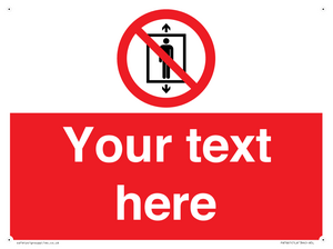 Custom prohibition Do not use this lift for people